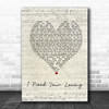 Baby D I Need Your Loving Script Heart Song Lyric Print