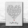 Yesterday The Beatles Grey Heart Song Lyric Music Wall Art Print