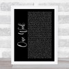 Barenaked Ladies One Week Black Script Song Lyric Print