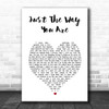 Barry White Just The Way You Are White Heart Song Lyric Print