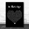 Bette Midler In This Life Black Heart Song Lyric Print