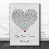 Bette Midler My One True Friend Grey Heart Song Lyric Print