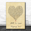 Beyonce Still In Love (Kissing You) Vintage Heart Song Lyric Print