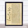 Bill Withers Lean On Me Rustic Script Song Lyric Print