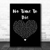 Billie Eilish No Time To Die Black Heart Song Lyric Print