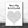 Queen You're My Best Friend Heart Song Lyric Music Wall Art Print