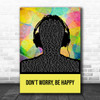 Bobby McFerrin Don't Worry, Be Happy Multicolour Man Headphones Song Lyric Print
