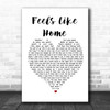 Chantal Kreviazuk Feels Like Home Heart Song Lyric Music Wall Art Print