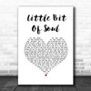 Bon Jovi Little Bit Of Soul White Heart Song Lyric Print