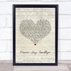 Bon Jovi Never Say Goodbye Script Heart Song Lyric Print