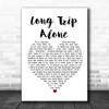 Dierks Bentley Long Trip Alone Heart Song Lyric Music Wall Art Print