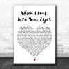 Firehouse When I Look Into Your Eyes Heart Song Lyric Music Wall Art Print