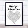 Frankie Valli My Eyes Adored You Heart Song Lyric Music Wall Art Print