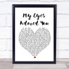 Frankie Valli My Eyes Adored You Heart Song Lyric Music Wall Art Print
