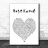 Brandy Best Friend White Heart Song Lyric Print