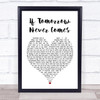 Garth Brooks If Tomorrow Never Comes Heart Song Lyric Music Wall Art Print