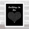 Brantley Gilbert Outlaw In Me Black Heart Song Lyric Print