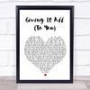 Haley & Michaels Giving It All (To You) Heart Song Lyric Music Wall Art Print