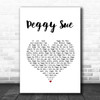 Buddy Holly Peggy Sue White Heart Song Lyric Print