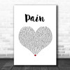 Bugzy Malone Pain White Heart Song Lyric Print