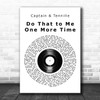 Captain & Tennille Do That to Me One More Time Vinyl Record Song Lyric Print