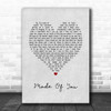 Cas Stonehouse Made Of You Grey Heart Song Lyric Print