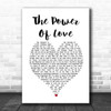 Céline Dion The Power Of Love White Heart Song Lyric Print