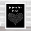 Celine Dion To Love You More Black Heart Song Lyric Print