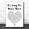 Charice As Long As You're There White Heart Song Lyric Print