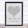 Chas & Dave Wish I Could Write A Love Song Grey Heart Song Lyric Print