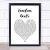 Chas and Dave London Girls White Heart Song Lyric Print