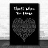 Chris Chuck Band That's When You Know Black Heart Song Lyric Print