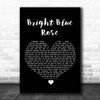 Christy Moore Bright Blue Rose Black Heart Song Lyric Print