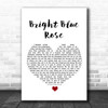 Christy Moore Bright Blue Rose White Heart Song Lyric Print