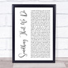 Clint Black Something That We Do White Script Song Lyric Print