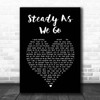 Dave Matthews Band Steady As We Go Black Heart Song Lyric Print