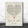 David Gray You're The World To Me Script Heart Song Lyric Print