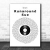 Dioin Runaround Sue Vinyl Record Song Lyric Print