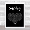 Dixie Chicks Lullaby Black Heart Song Lyric Print