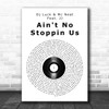 Dj Luck & Mc Neat Feat. JJ Ain't No Stoppin Us Vinyl Record Song Lyric Print