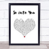 Donald Glover So into You White Heart Song Lyric Print