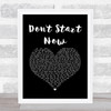Dua Lipa Don't Start Now Black Heart Song Lyric Print