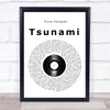 DVBBS Tsunami Vinyl Record Song Lyric Print