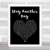 East 17 Stay Another Day Black Heart Song Lyric Print