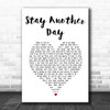 East 17 Stay Another Day White Heart Song Lyric Print