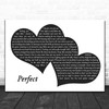 Ed Sheeran Perfect Landscape Black & White Two Hearts Song Lyric Print