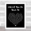 Elton John I Need You to Turn To Black Heart Song Lyric Print