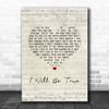 Elvis Presley I Will Be True Script Heart Song Lyric Print