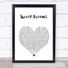 Eurythmics Sweet Dreams White Heart Song Lyric Print