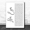 Fame On Fire Her Eyes White Script Song Lyric Print